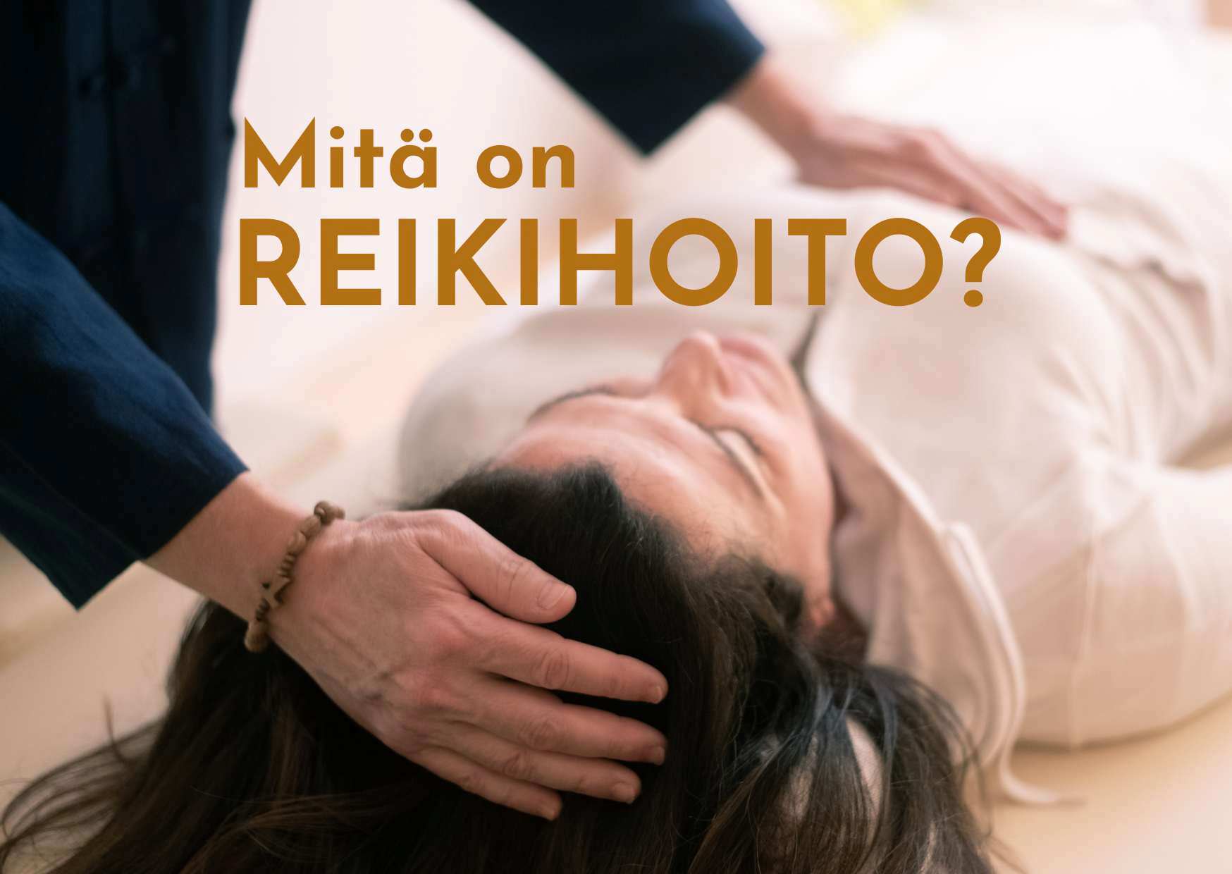 Reikihoito on energiahoitoa joka rentouttaa ja hoitaa